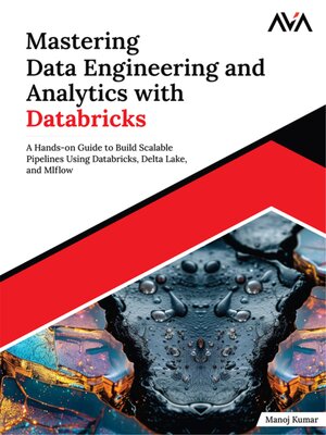 cover image of Mastering Data Engineering and Analytics with Databricks